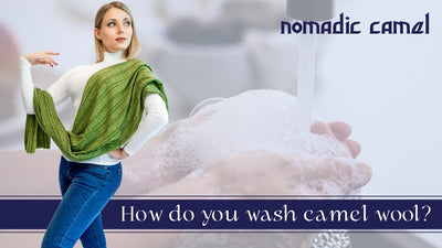 How do you Wash Camel Wool?